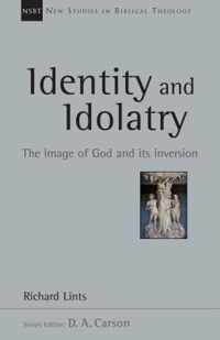 Identity and Idolatry