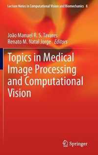 Topics in Medical Image Processing and Computational Vision