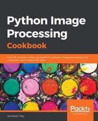 Python Image Processing Cookbook