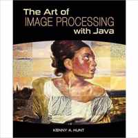 The Art of Image Processing with Java