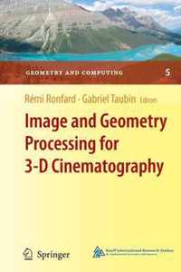 Image and Geometry Processing for 3-D Cinematography