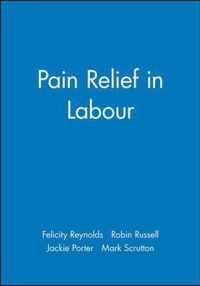 Pain Relief in Labour