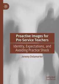 Proactive Images for Pre-Service Teachers