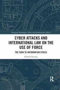 Cyber Attacks and International Law on the Use of Force