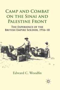 Camp and Combat on the Sinai and Palestine Front