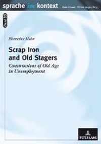 Scrap Iron and Old Stagers