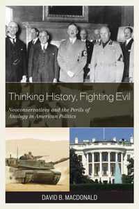 Thinking History, Fighting Evil