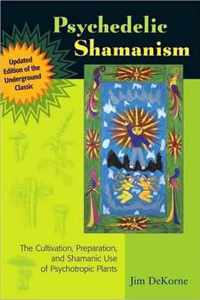 Psychedelic Shamanism