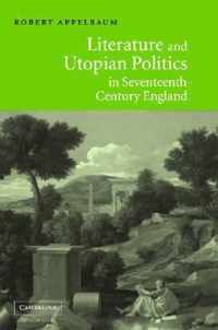 Literature and Utopian Politics in Seventeenth-Century England