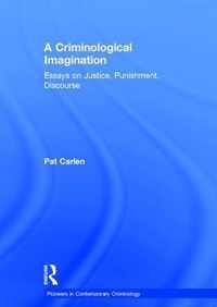 A Criminological Imagination