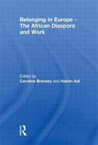 Belonging in Europe - The African Diaspora and Work