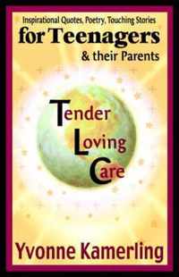 TLC for Teenagers & their Parents