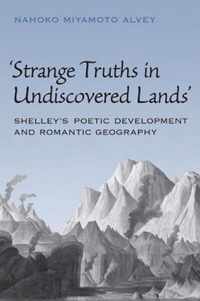 Strange Truths in Undiscovered Lands