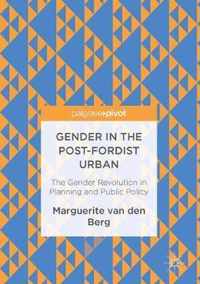 Gender in the Post-Fordist Urban