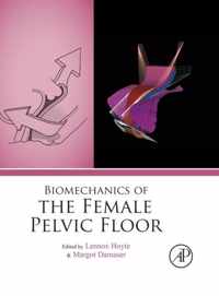 Biomechanics of the Female Pelvic Floor