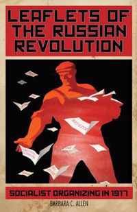 Leaflets Of The Russian Revolution