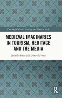 Medieval Imaginaries in Tourism, Heritage and the Media