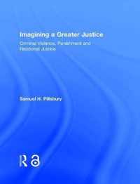 Imagining a Greater Justice