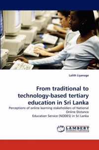 From traditional to technology-based tertiary education in Sri Lanka