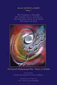 The Prophets in Barzakh/the Hadith of Isra'  and Mi'raj/the Immense Merits of Al-Sham and the Vision of Allah