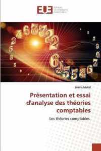 Presentation et essai d'analyse des theories comptables