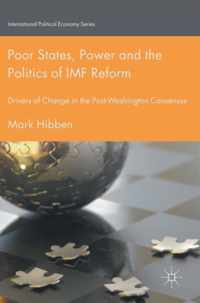 Poor States, Power and the Politics of IMF Reform