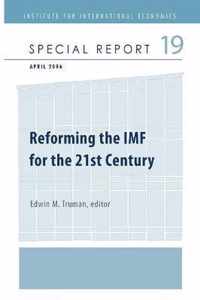 Reforming the IMF for the 21st Century