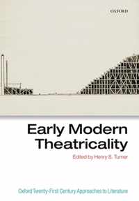 Early Modern Theatricality