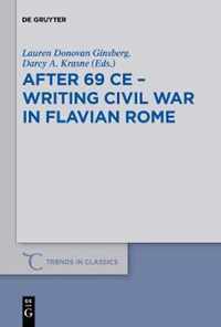 After 69 CE - Writing Civil War in Flavian Rome