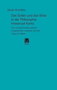 Das Sollen und das Boese in der Philosophie Immanuel Kants