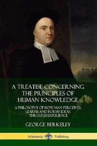 A Treatise Concerning the Principles of Human Knowledge