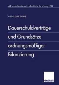 Dauerschuldvertrage und Grundsatze ordnungsmassiger Bilanzierung