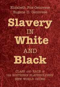 Slavery in White and Black