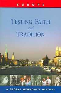 Testing Faith and Tradition