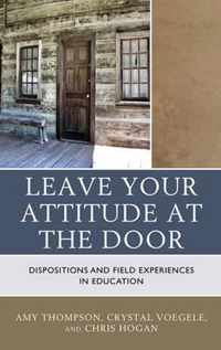 Leave Your Attitude at the Door