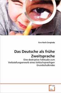 Das Deutsche als fruhe Zweitsprache