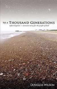 To a Thousand Generations