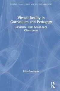 Virtual Reality in Curriculum and Pedagogy