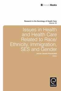 Issues In Health And Health Care Related To Race/Ethnicity,