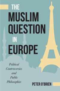 Muslim Question In Europe