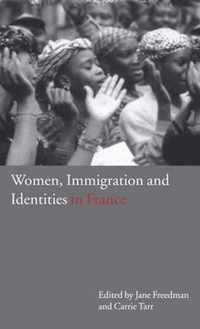 Women, Immigration and Identities in France