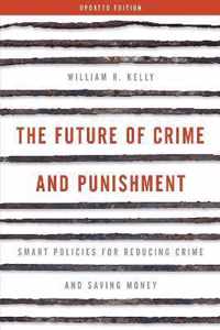 The Future of Crime and Punishment