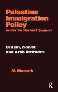 Palestine Immigration Policy Under Sir Herbert Samuel