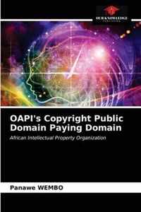 OAPI's Copyright Public Domain Paying Domain