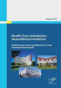 Health-Care Immobilien - Gesundheitsimmobilien