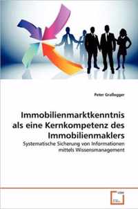 Immobilienmarktkenntnis als eine Kernkompetenz des Immobilienmaklers