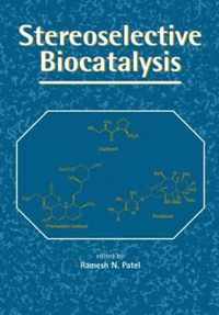 Stereoselective Biocatalysis