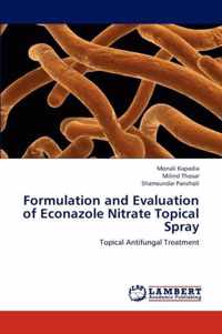 Formulation and Evaluation of Econazole Nitrate Topical Spray