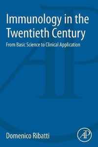 Immunology in the Twentieth Century