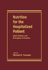 Nutrition for the Hospitalized Patient